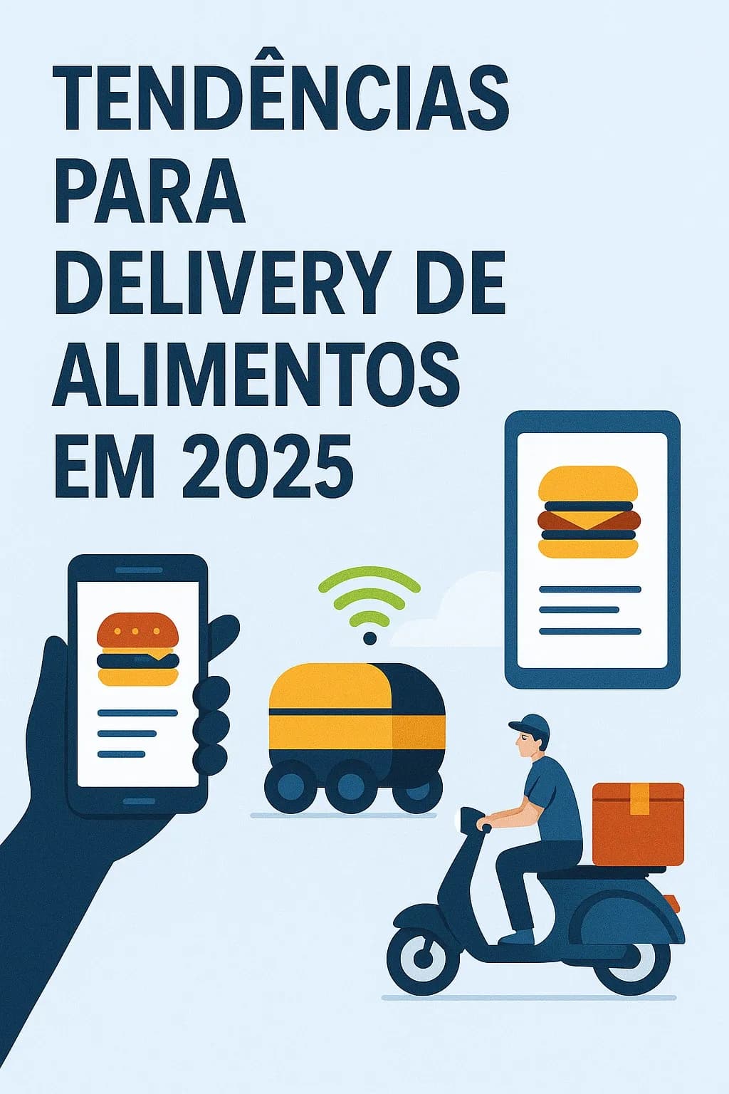 Tendências para Delivery de Alimentos em 2025
