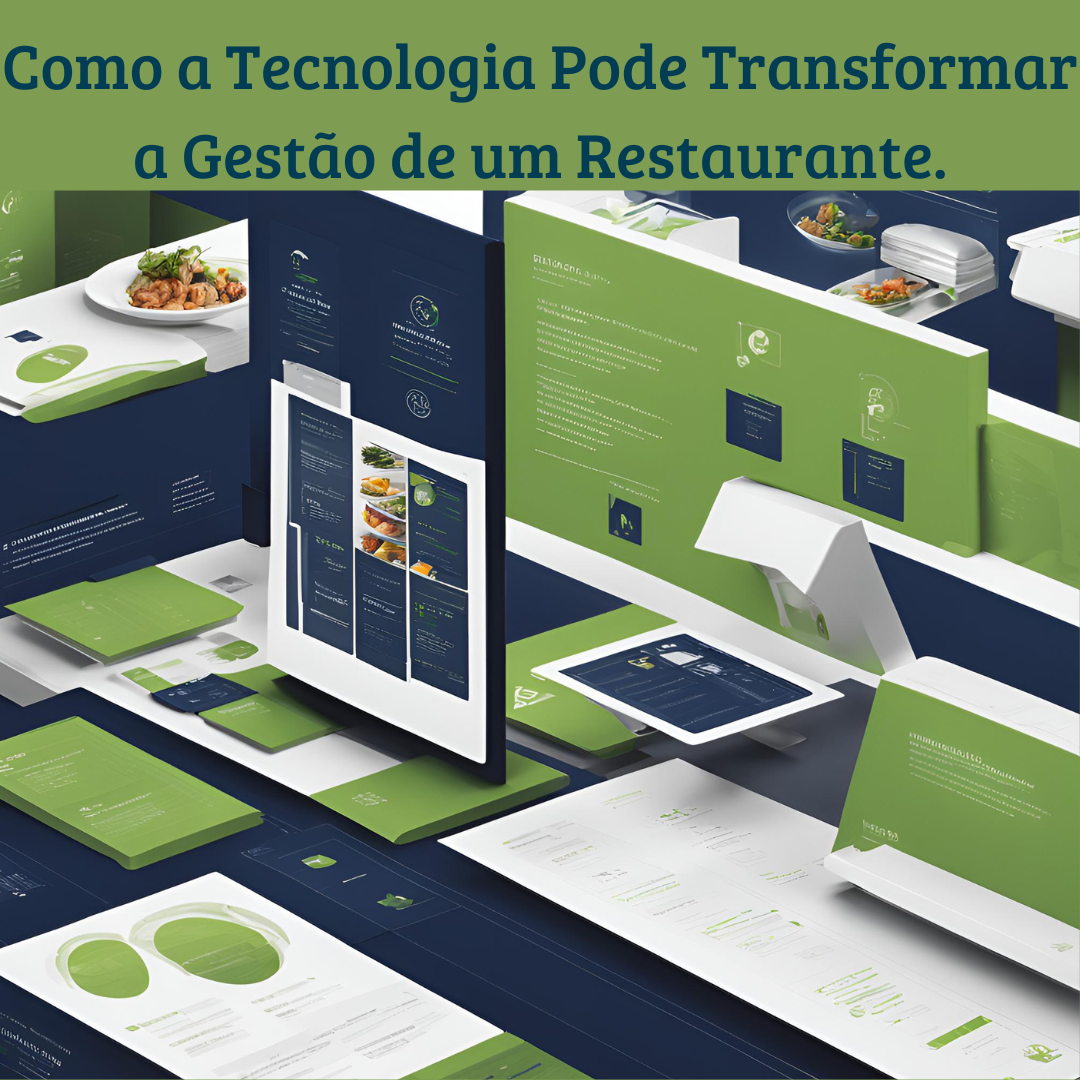 Como a Tecnologia Pode Transformar a Gestão de um Restaurante: A Revolução Digital com a Plataforma Agilizone.
